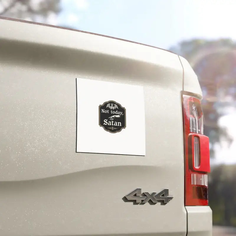 Square magnet featuring Not Today Satan design for truck tailgate car decor
