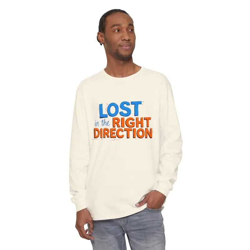 Find Your Fashion Direction with the Cozy 'Lost in the Right Direction' Long Sleeve T-Shirt