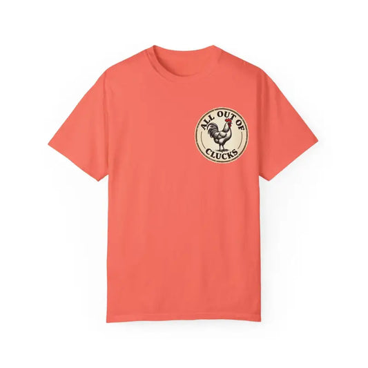 All Out of Clucks Men's Casual T-Shirt Collection for Fun - Ocean State Styles