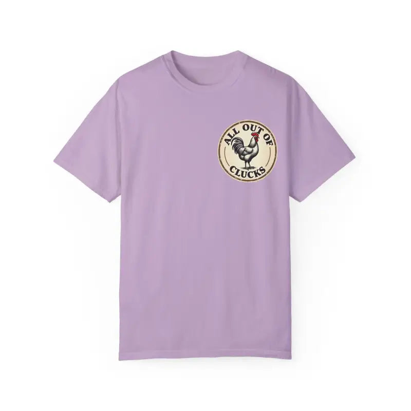 All Out of Clucks Men's Casual T-Shirt Collection for Fun - Ocean State Styles