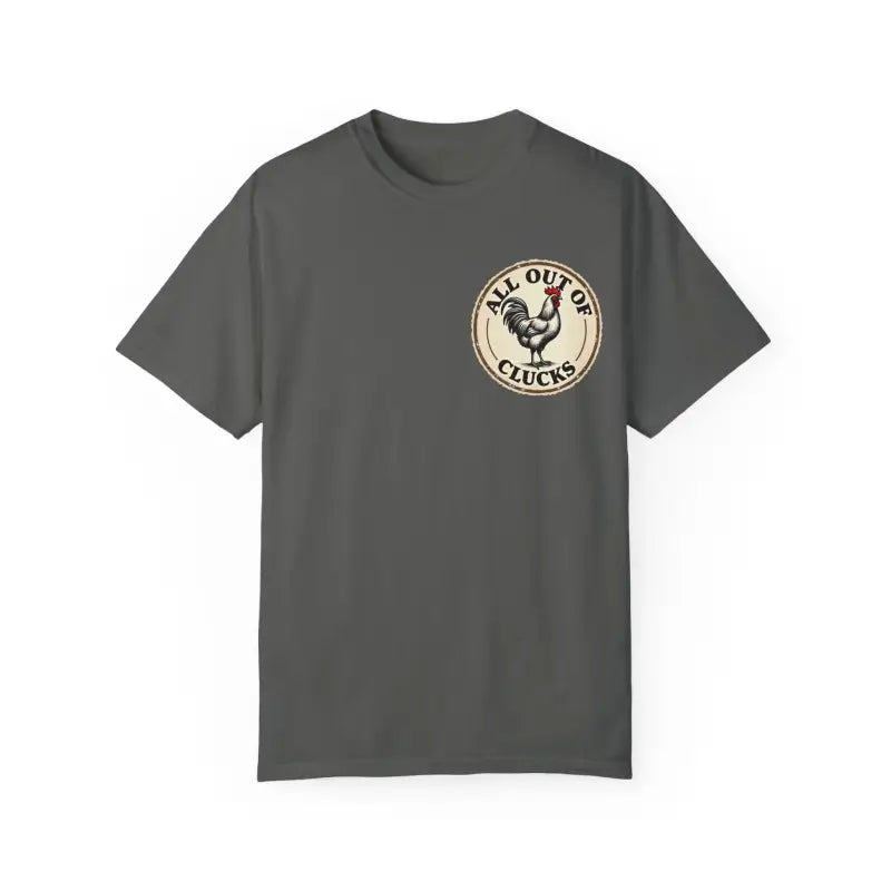 All Out of Clucks Men's Casual T-Shirt Collection for Fun - Ocean State Styles