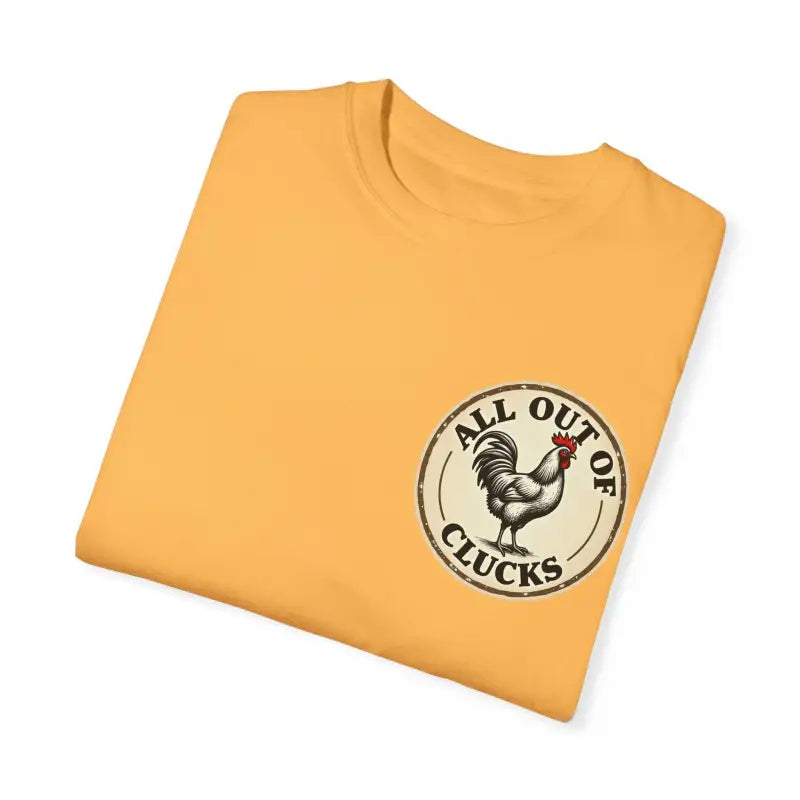 All Out of Clucks Men's Casual T-Shirt Collection for Fun - Ocean State Styles