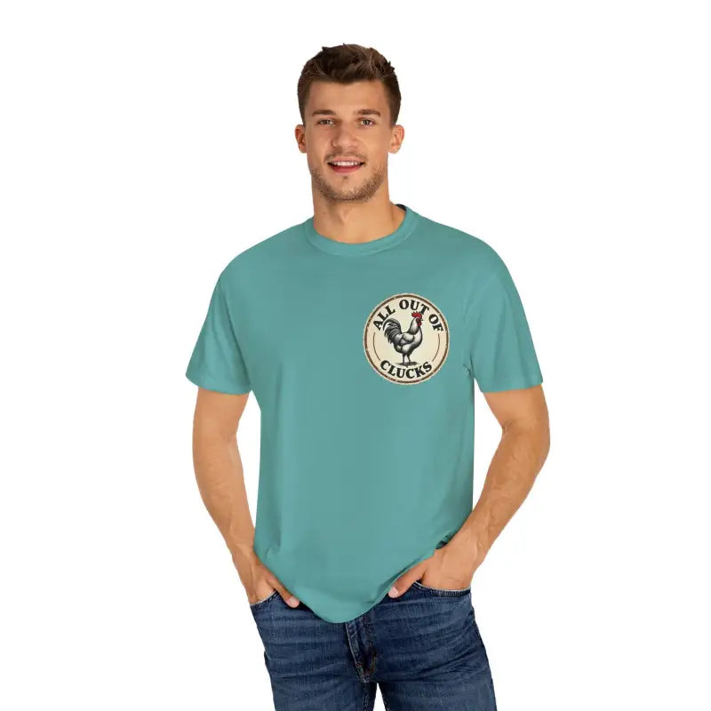 All Out of Clucks Men's Casual T-Shirt Collection for Fun - Ocean State Styles