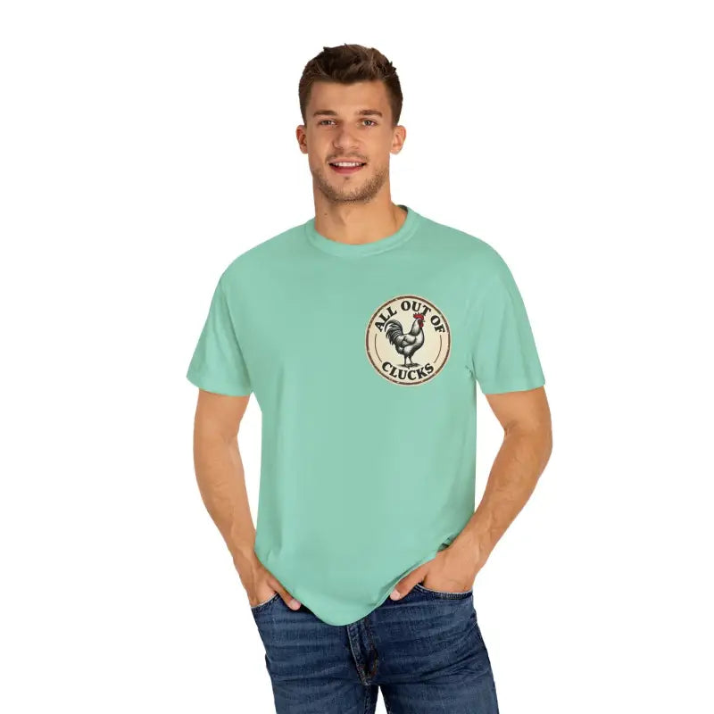 All Out of Clucks Men's Casual T-Shirt Collection for Fun - Ocean State Styles