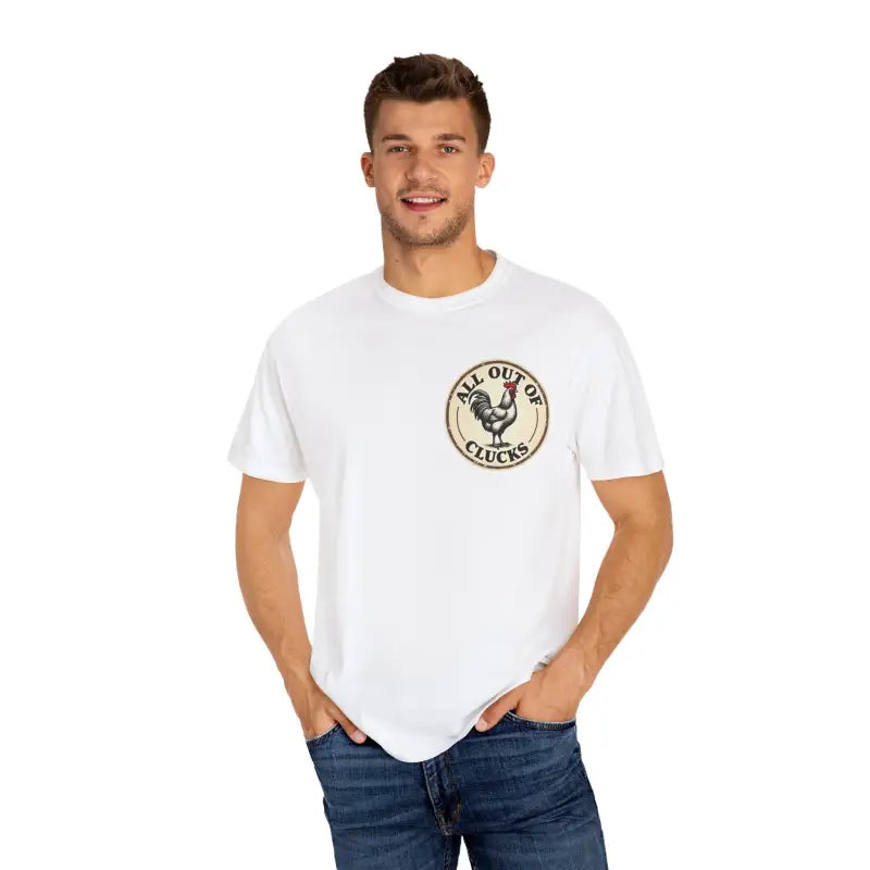 All Out of Clucks Men's Casual T-Shirt Collection for Fun - Ocean State Styles