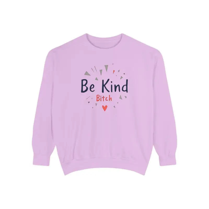 Be Kind Unisex Garment Dyed Sweatshirts for Cozy Comfort - Ocean State Styles