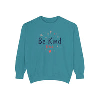 Be Kind Unisex Garment Dyed Sweatshirts for Cozy Comfort - Ocean State Styles