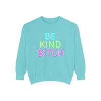 Be Kind Unisex Sweatshirt in Vibrant Color Options - Ocean State Styles