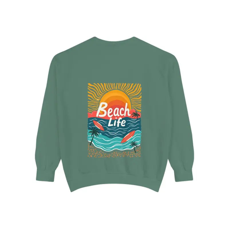 Beach Life Unisex Reverse Printed Sweatshirt for Comfort - Ocean State Styles