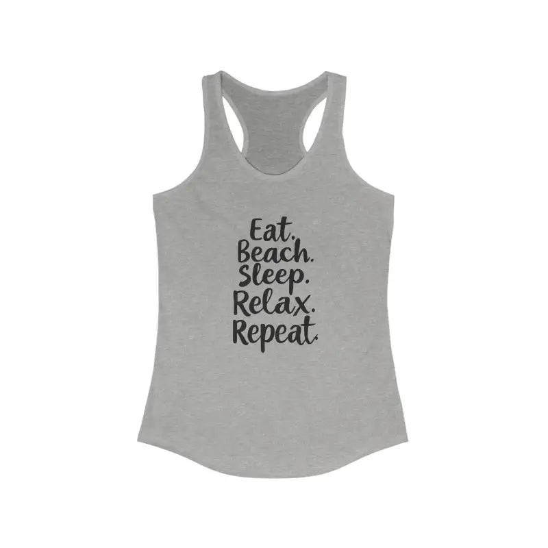 Beach Vibes Racerback Tank Top Eat Beach Sleep Relax Repeat - Ocean State Styles