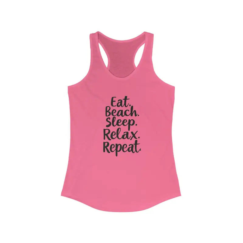 Beach Vibes Racerback Tank Top Eat Beach Sleep Relax Repeat - Ocean State Styles