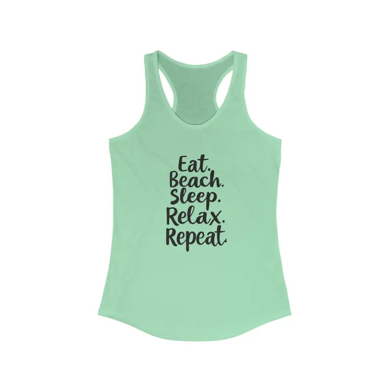 Beach Vibes Racerback Tank Top Eat Beach Sleep Relax Repeat - Ocean State Styles