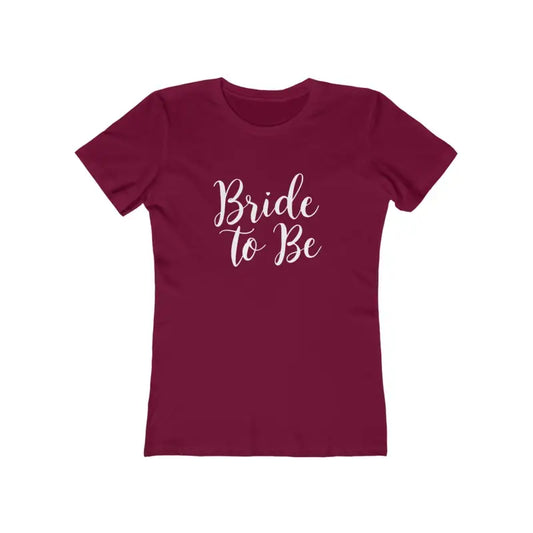 Bride To Be T Shirt for Engaged Women in Pink Burgundy and Turquoise - Ocean State Styles