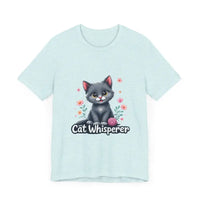 Cat Whisperer Unisex Tee for Cat Lovers - Ocean State Styles