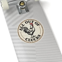 Circular Chicken Emblem Sticker Set with Humorous Phrase All Out of Clucks - Ocean State Styles