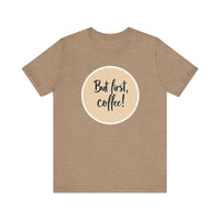 Coffee Lover Tee Unisex Jersey T Shirt for Coffee Fans - Ocean State Styles