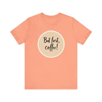 Coffee Lover Tee Unisex Jersey T Shirt for Coffee Fans - Ocean State Styles