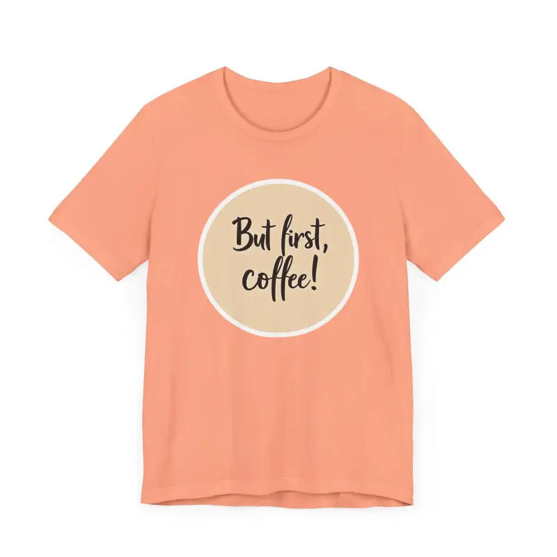Peach-colored Coffee Lover Tee Unisex Jersey T-Shirt featuring a coffee slogan
