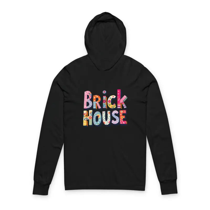 Black hooded long-sleeve sweatshirt with colorful Brick House logo in patterned letters