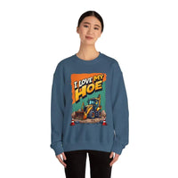 Construction Vehicle Crewneck Sweatshirt I Love My Hoe Backhoe Joke Gift - Ocean State Styles
