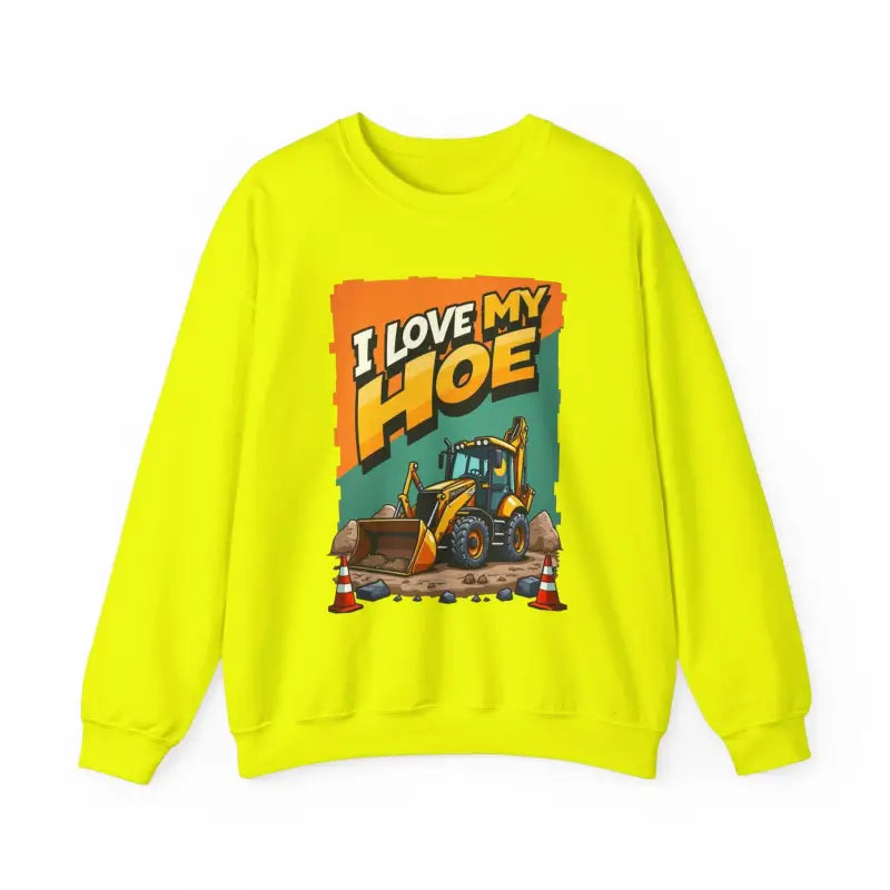 Construction Vehicle Crewneck Sweatshirt I Love My Hoe Backhoe Joke Gift - Ocean State Styles