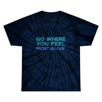 Dark blue tie-dye short-sleeved T-shirt with light blue inspirational text GO WHERE YOU FEEL MOST ALIVE