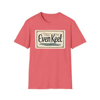 Even Keel Graphic Unisex T Shirt for Casual and Semi Formal Wear - Ocean State Styles