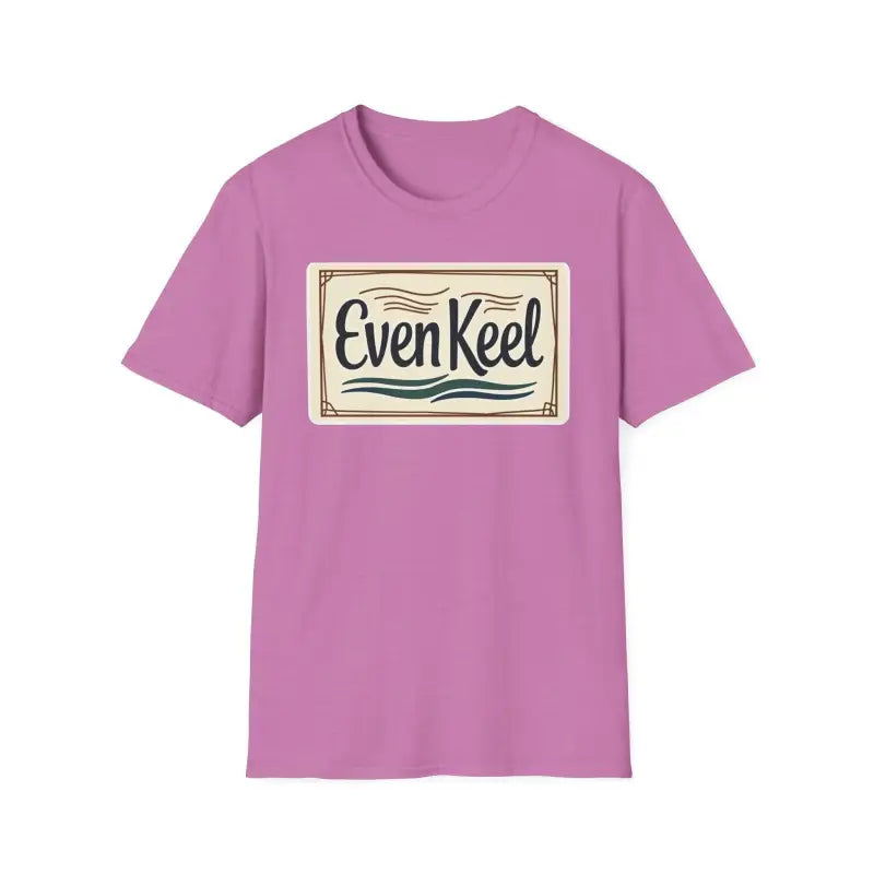 Even Keel Graphic Unisex T Shirt for Casual and Semi Formal Wear - Ocean State Styles