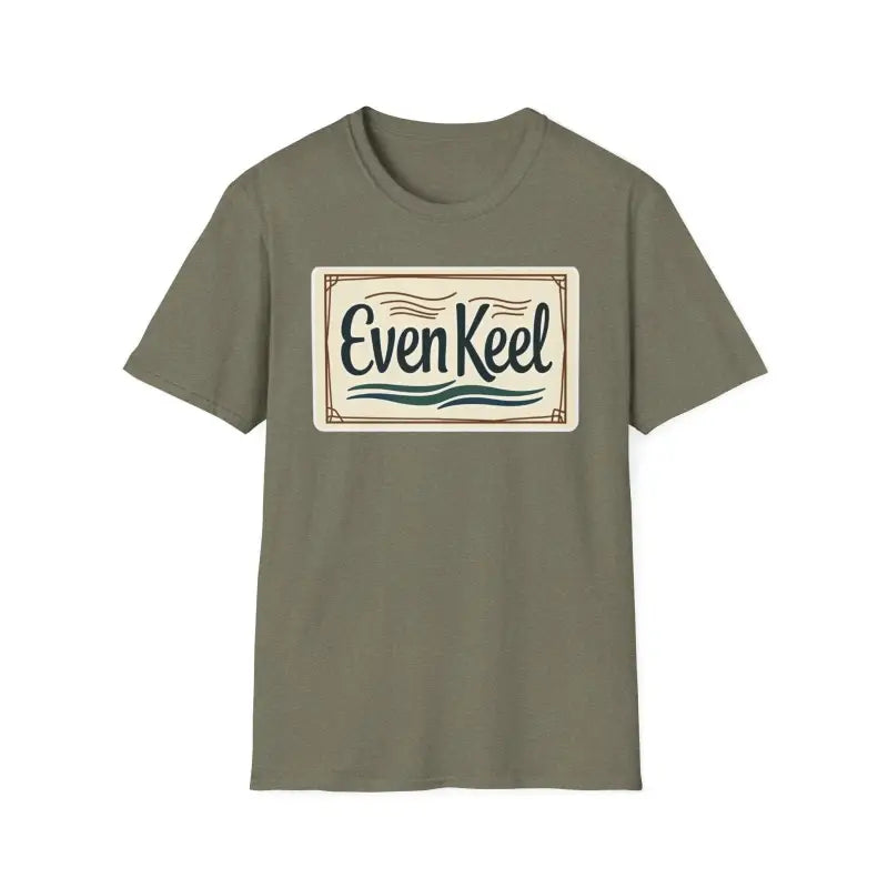 Even Keel Graphic Unisex T Shirt for Casual and Semi Formal Wear - Ocean State Styles