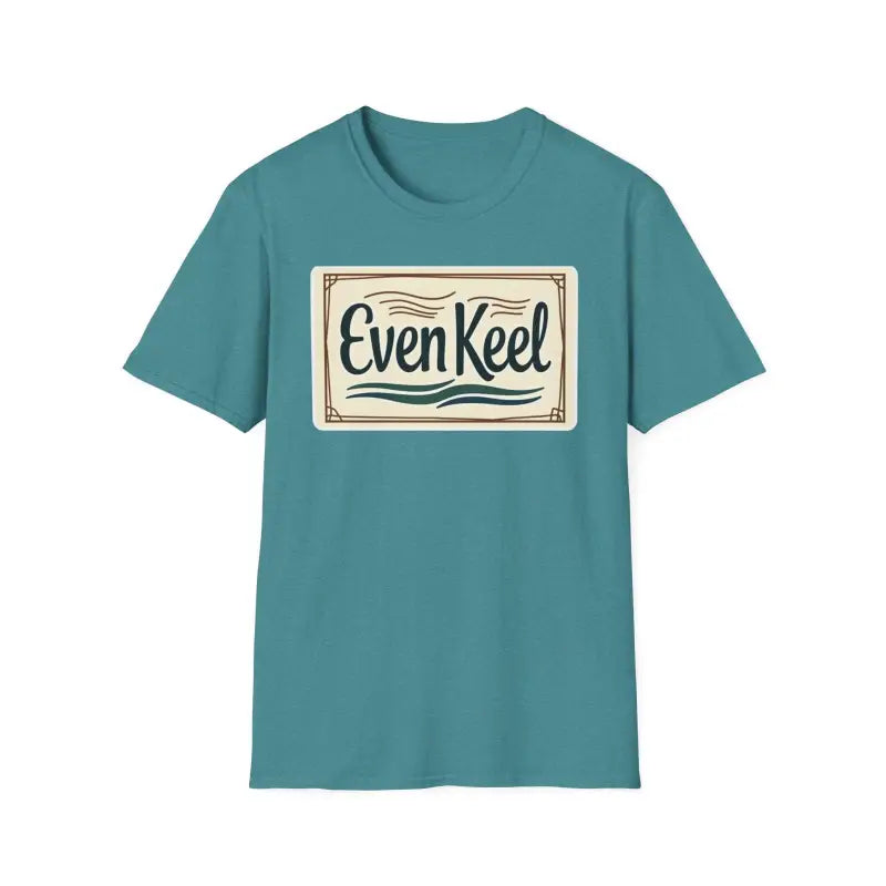 Even Keel Graphic Unisex T Shirt for Casual and Semi Formal Wear - Ocean State Styles