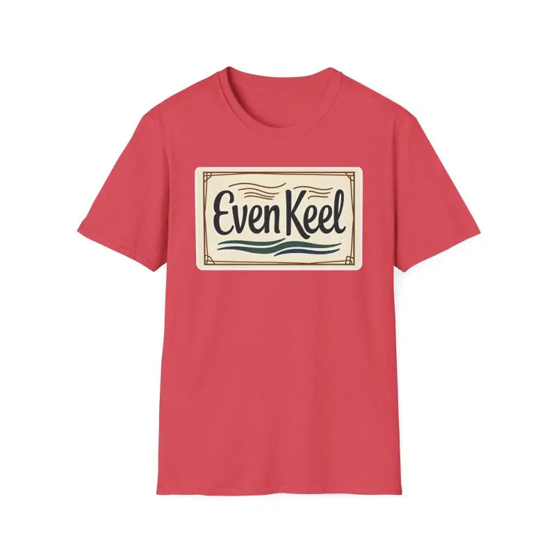 Even Keel Graphic Unisex T Shirt for Casual and Semi Formal Wear - Ocean State Styles