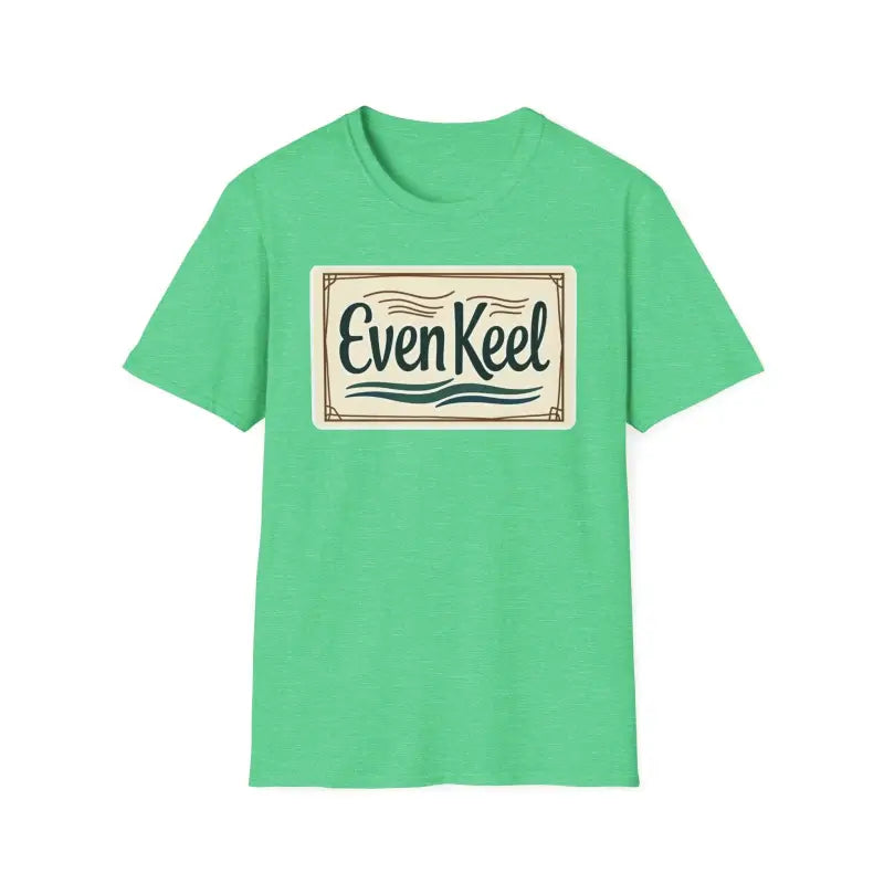 Even Keel Graphic Unisex T Shirt for Casual and Semi Formal Wear - Ocean State Styles