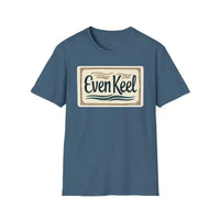 Even Keel Graphic Unisex T Shirt for Casual and Semi Formal Wear - Ocean State Styles