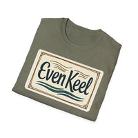 Even Keel Graphic Unisex T Shirt for Casual and Semi Formal Wear - Ocean State Styles