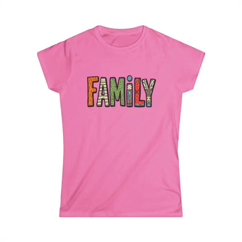 Pink family vibes women’s softstyle tee with FAMILY design for celebrations