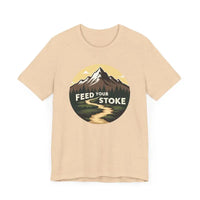 Feed Your Stoke Unisex Mountain Graphic T Shirt for Adventure - Ocean State Styles