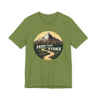 Feed Your Stoke Unisex Mountain Graphic T Shirt for Adventure - Ocean State Styles