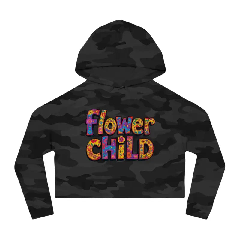 Dark camouflage crop hoodie with Flower Child in colorful floral lettering for stylish comfort
