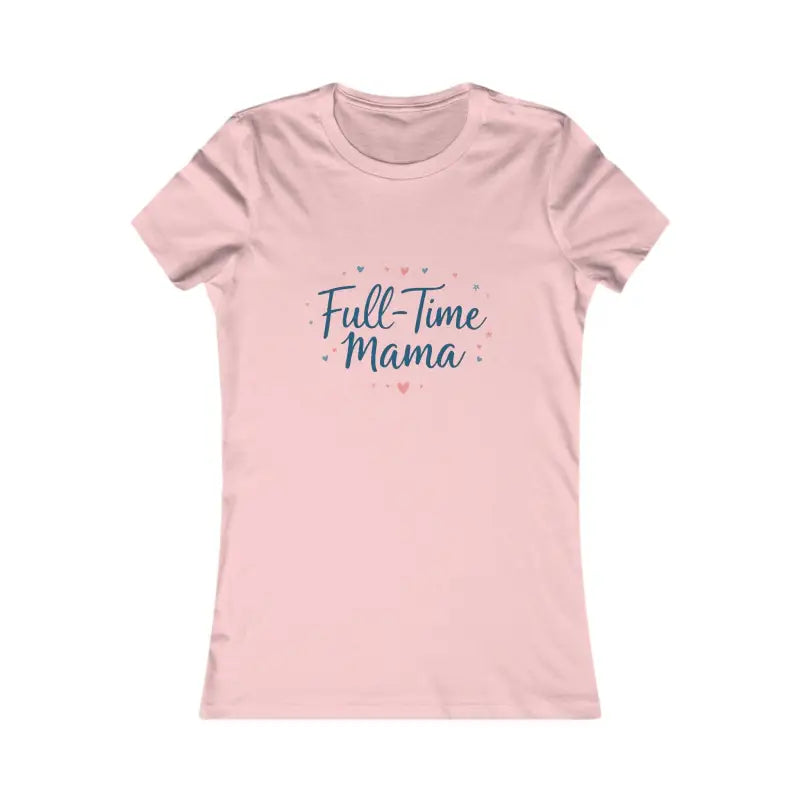 Pink Full Time Mama Women’s Slim Fit Tee showcasing stylish motherhood apparel