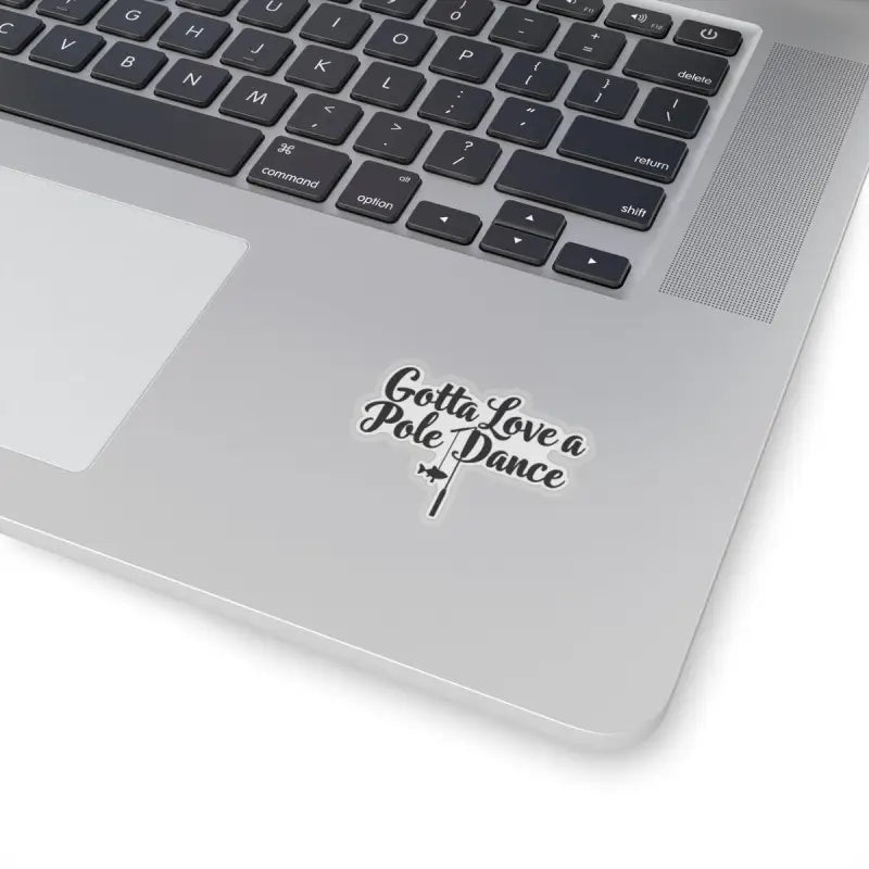 Laptop featuring a Gotta Love a Pole Dance Fishing Sticker for a unique style