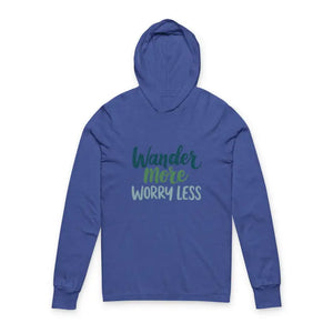 Blue long-sleeved hooded shirt with Wander More Worry Less print