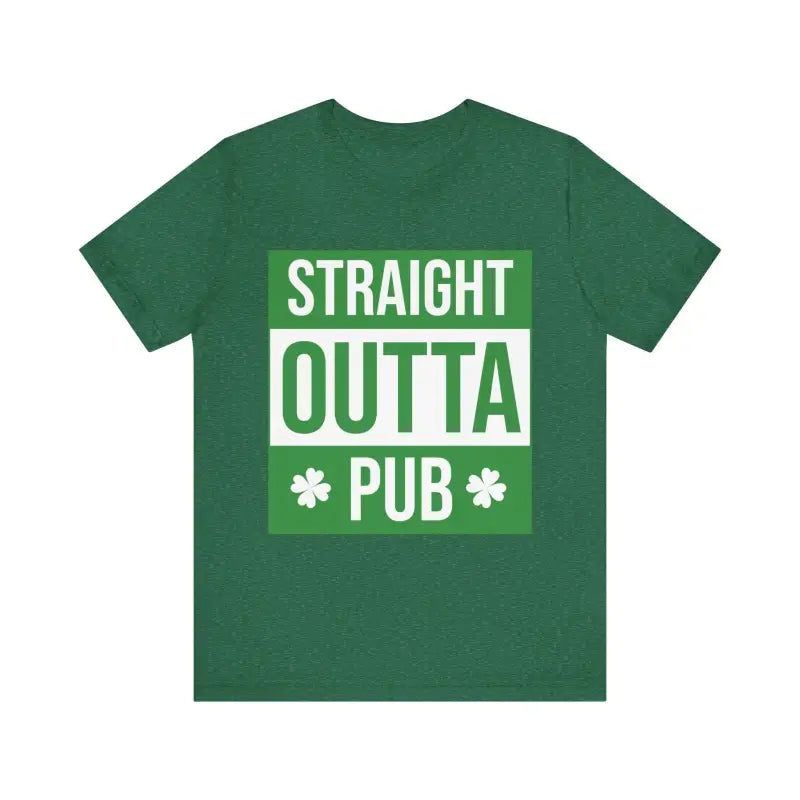 Green Straight Outta Pub Unisex T Shirt featuring a bold graphic design