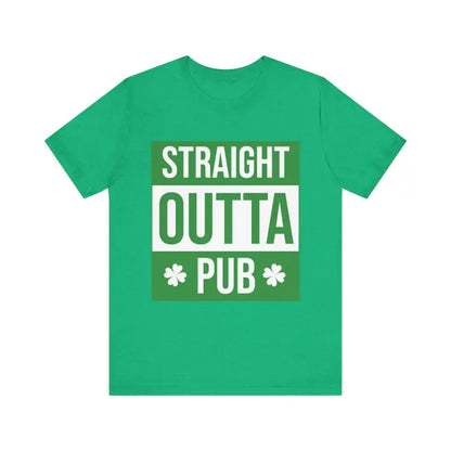 Green Straight Outta Pub Unisex T Shirt featuring a bold graphic design