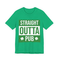Green Straight Outta Pub Unisex T Shirt for Fun Days - Ocean State Styles