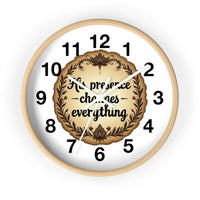 His Presence Changes Everything Wooden Wall Clock - Ocean State Styles