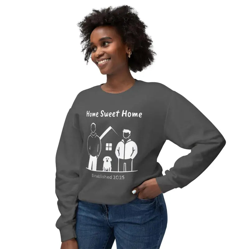 Gray Home Sweet Home design sweatshirt for unisex casual wear