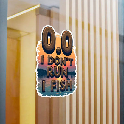 Fishing-themed I Dont Run I Fish Sticker designed for outdoor enthusiasts