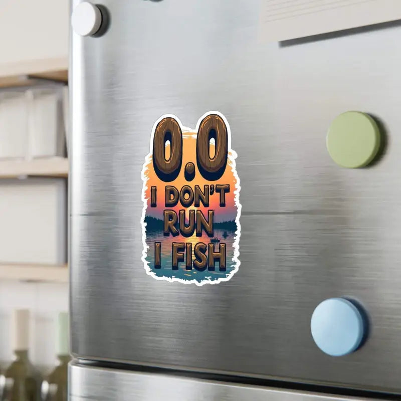 Fishing-themed refrigerator magnet from I Don’t Run I Fish Sticker collection