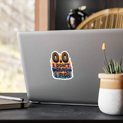 Laptop sticker featuring a fishing slogan for I Don’t Run I Fish Sticker product