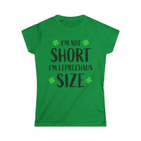 I'm Not Short I'm Leprechaun Sized T Shirt for St Patricks Day - Ocean State Styles